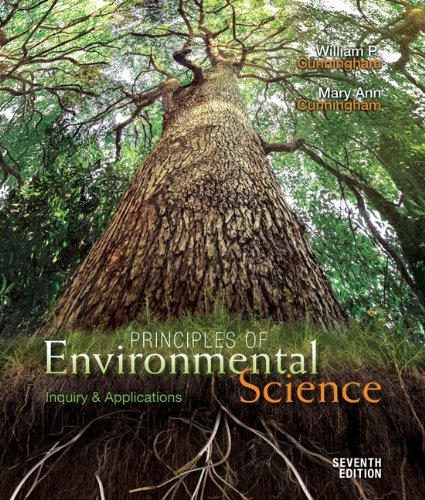 By William Cunningham Principles of Environmental Science: Inquiry and Applications (7th Edition)