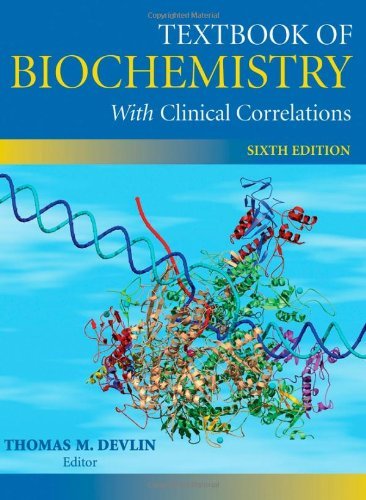 By Author Textbook of Biochemistry With Clinical Correlations (6th Edition)