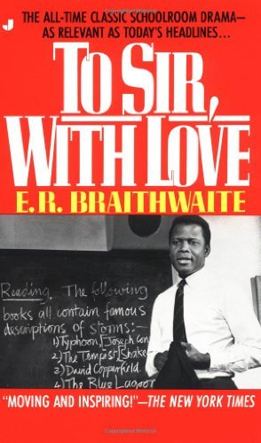 By E. R. Braithwaite To Sir with Love