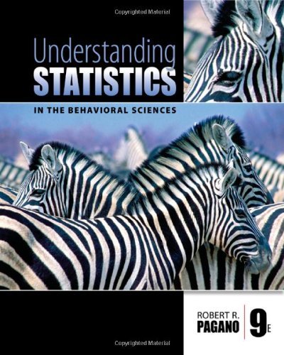 By Robert R. Pagano Understanding Statistics in the Behavioral Sciences (9th Edition)