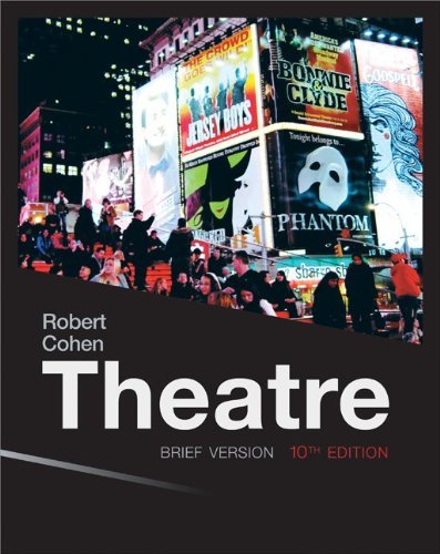 By Robert Cohen Theatre Brief Loose Leaf (10th Edition)