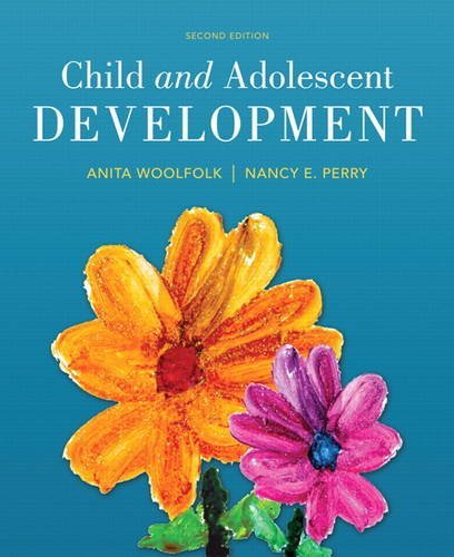 By Anita Woolfolk Child and Adolescent Development (2nd Revised edition)