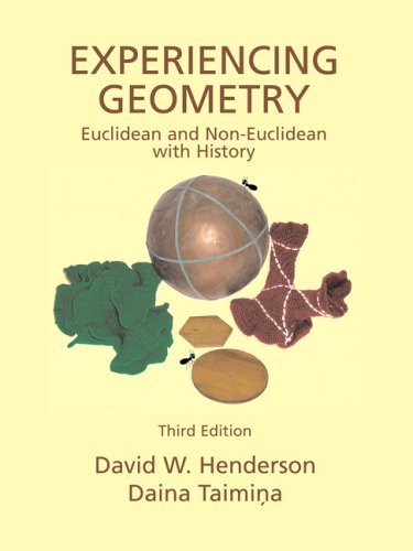 By David W. Henderson Experiencing Geometry (3rd Edition)