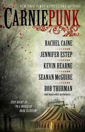 By Rachel Caine Carniepunk