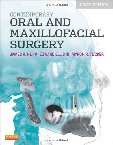 By James R. Hupp DMD MD JD MBA Contemporary Oral and Maxillofacial Surgery, 6e (6th Edition)