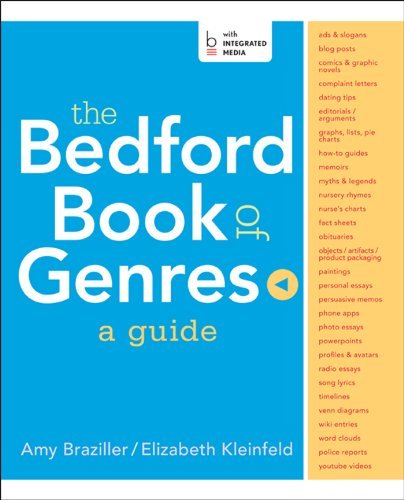 By Amy Braziller The Bedford Book of Genres: A Guide (First Edition)