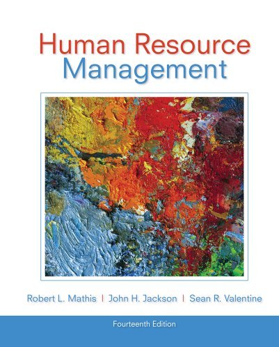 By Robert L. Mathis Human Resource Management (14th Edition)