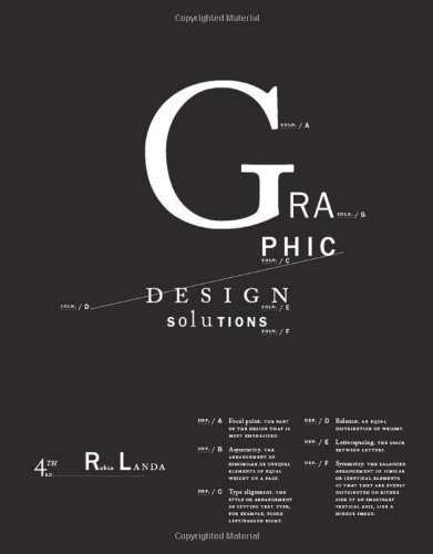 By Robin Landa Graphic Design Solutions (4th Edition)