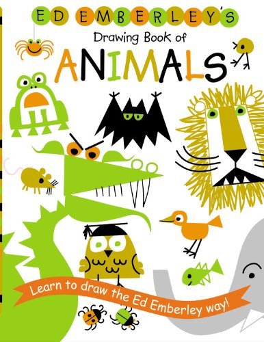 By Ed Emberley Ed Emberley's Drawing Book of Animals
