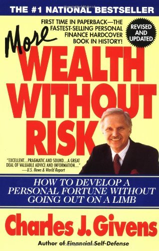 By Charles J. Givens More Wealth Without Risk (Upd Exp)