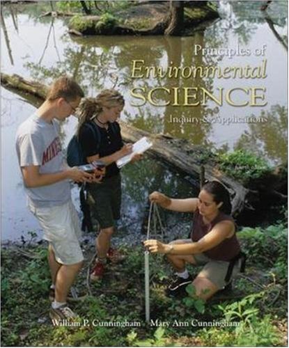 By William Cunningham Principles of Environmental Science: Inquiry and Applications (4th Edition)