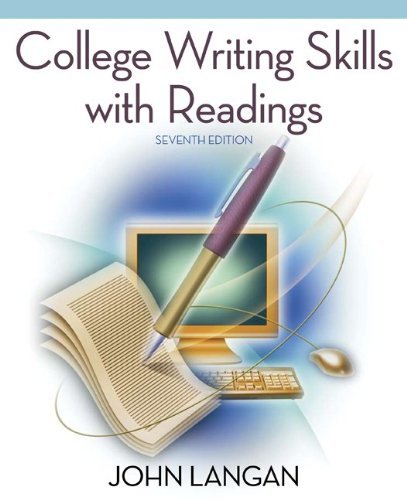 By John Langan College Writing Skills with Readings, (7th Edition)