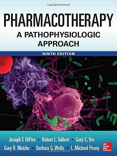 By Joseph DiPiro Pharmacotherapy A Pathophysiologic Approach 9/E (9th Edition)