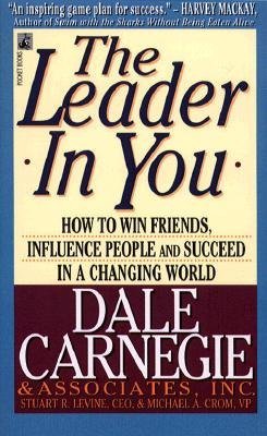 By Dale Carnegie The Leader In You