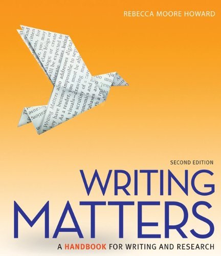 By Rebecca Moore Howard Writing Matters: A Handbook for Writing and Research (Comprehensive Edition with Exercises) (2nd Edition)