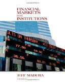 By Jeff Madura Financial Markets and Institutions (with Stock Trak Coupon) (11th Edition)