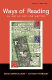 By David Bartholomae Ways of Reading: An Anthology for Writers 8e
