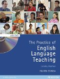 By Jeremy Harmer The Practice of English Language Teaching with DVD (4th Edition) (Longman Handbooks for Language Tea 4e