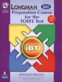 By PHILLIPS Longman Preparation Course for the TOEFL Test: iBT Student Book with CD-ROM and Answer Key (Audio CD (2nd Edition)