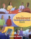 By Joseph A. DeVito The Interpersonal Communication Book (13th Edition) (13th Edition)