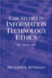 By Richard A. Spinello Case Studies in Information Technology Ethics (2nd Edition)
