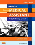 By Alexandra Patricia Adams BBA Study Guide for Kinn's The Administrative Medical Assistant: An Applied Learning Approach, 8e (8th Edition)