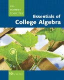By Margaret L. Lial Essentials of College Algebra (10th Edition) (The Lial/Hornsby/Schneider College Algebra Series) (10th Edition)
