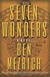 By Ben Mezrich Seven Wonders