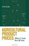 By William G. Tomek Agricultural Product Prices (5th Edition)