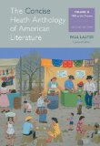 By Paul Lauter The Concise Heath Anthology of American Literature, Volume 2: 1865 to the Present (2nd Edition)