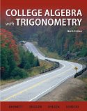 By Raymond Barnett College Algebra with Trigonometry (Barnett, Ziegler & Byleen's Precalculus Series) (9th Edition)