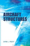 By David J. Peery Aircraft Structures (Dover Books on Aeronautical Engineering)