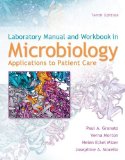 By Paul A. Granato WORKBOOK: Microbiology: Applications to Patient Care (10th)