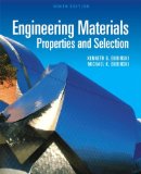 By Kenneth G. Budinski Engineering Materials: Properties and Selection (9th Edition)