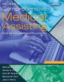 By Wilburta Q. Lindh Competency Manual for Lindh/Pooler/Tamparo/Dahl/Morris' Delmar's Comprehensive Medical Assisting: A (5th Edition)