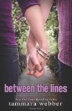 By Tammara Webber Between the Lines (Between the lines #1)