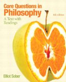 By Elliott Sober Core Questions in Philosophy: A Text with Readings Plus MySearchLab with eText -- Access Card Packag (6th Edition)