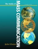 By John Vivian Media of Mass Communication (11th Edition) (11th Edition)