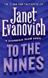 By Janet Evanovich To the Nines (Stephanie Plum, No. 9) (Stephanie Plum Novels)