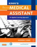 By Alexandra Patricia Adams BBA Kinn's The Administrative Medical Assistant: An Applied Learning Approach, 8e (8th Edition)