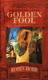 By Robin Hobb Golden Fool (The Tawny Man, Book 2)