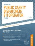 By Peterson's Master The Public Safety Dispatcher/911 Operator Exam: Targeted Test Prep to Jump-Start Your Career (3rd Edition)