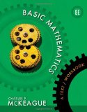 By Charles P. McKeague Basic Mathematics: A Text/Workbook (Textbooks Available with Cengage Youbook) (8th Edition)