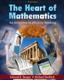 By Edward B. Burger The Heart of Mathematics: An Invitation to Effective Thinking (3rd Edition)