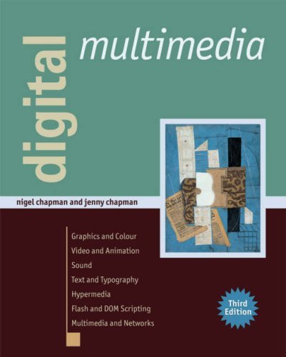 By Nigel Chapman Digital Multimedia (3e)