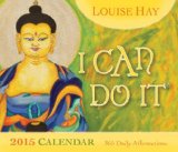 By Louise Hay I Can Do It?? 2015 Calendar: 365 Daily Affirmations (Pag)