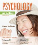 By Karen Huffman Chapters 17 & 18 Psychology in Action (10th Edition)