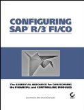 By Quentin Hurst Configuring SAP R/3 FI/CO: The Essential Resource for Configuring the Financial and Controlling Modu (1st Edition)