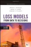 By Stuart A. Klugman Loss Models: From Data to Decisions (Wiley Series in Probability and Statistics) (3rd Edition)