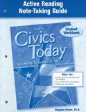 By McGraw-Hill Education Civics Today: Citizenship, Economics and You, Active Reading Note-Taking Guide, Student Edition (2nd Edition)